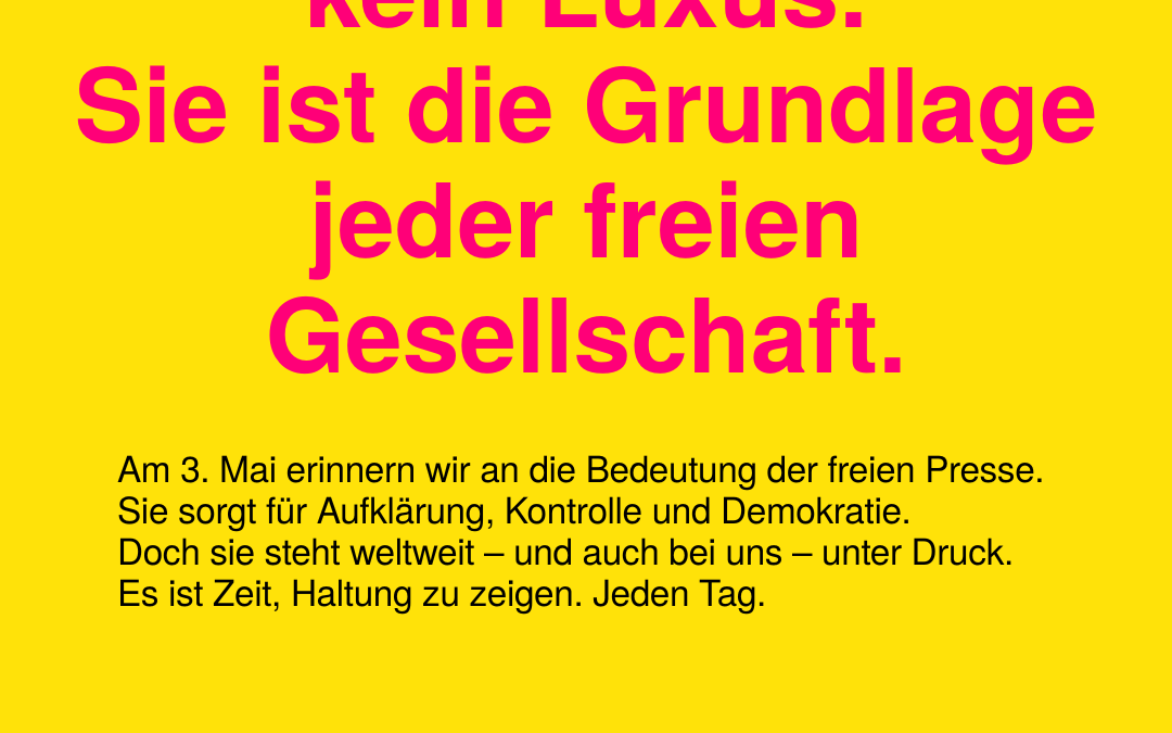 Tag der Pressefreiheit: Warum freie Medien unser Fundament sind