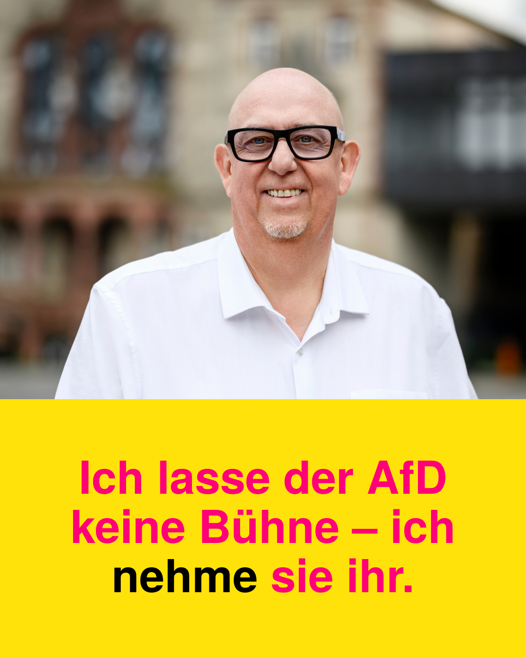 Ich stelle mich der Diskussion – auch mit der AfD.