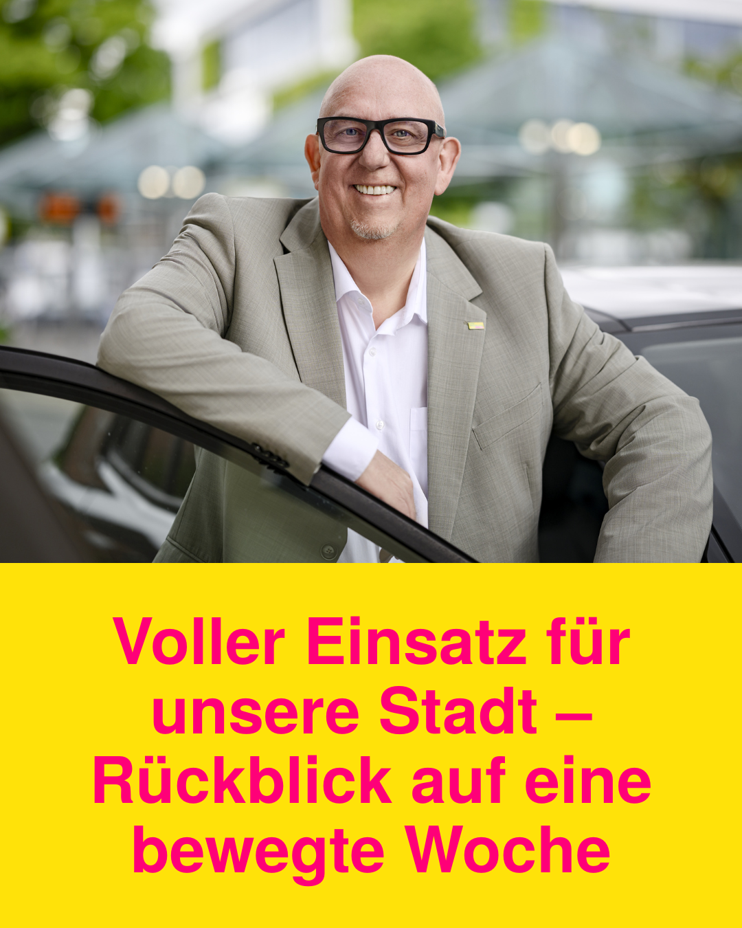 Meine Woche vom 30. Juni bis 6. Juli: Politik, Begegnung und Engagement für unsere Stadt