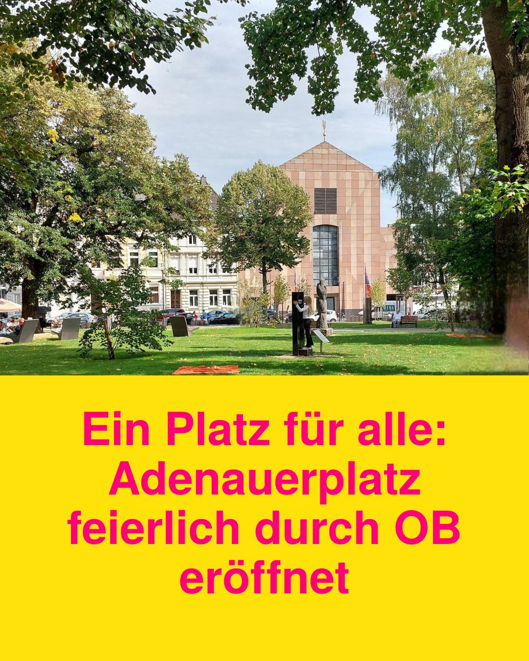 Ein neuer Adenauerplatz für Gladbach